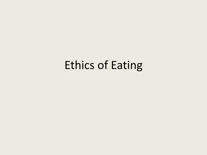 ethics of eating