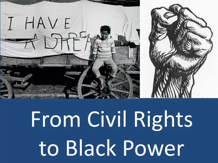 from civil rights to black power
