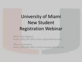 University of Miami New Student Registration Webinar