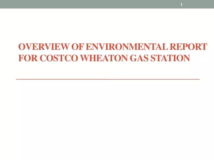 overview of environmental report for costco wheaton gas station