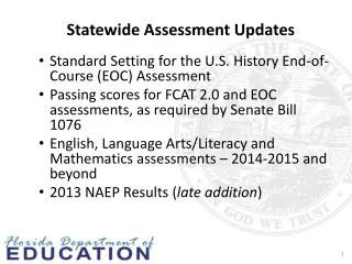 Statewide Assessment Updates
