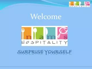 welcome