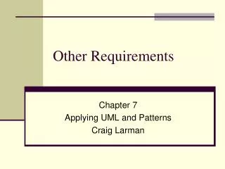 Other Requirements