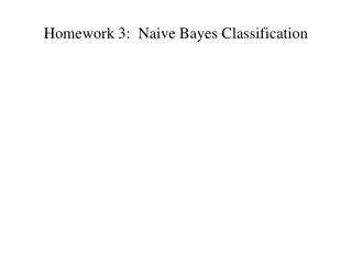 Homework 3: Naive Bayes Classification