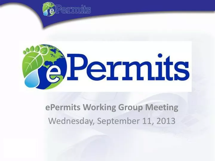 epermits working group meeting wednesday september 11 2013