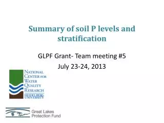 Summary of soil P levels and stratification