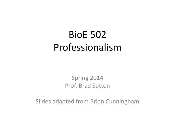 bioe 502 professionalism