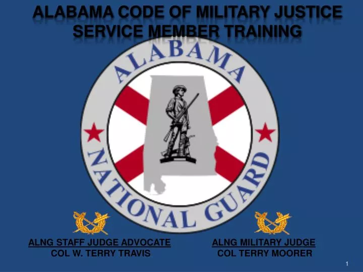 alng staff judge advocate alng military judge col w terry travis col terry moorer