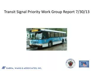 Transit Signal Priority Work Group Report 7/30/13
