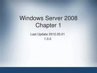 Windows Server 2008 Chapter 1
