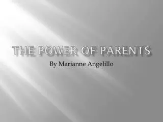The power of parents