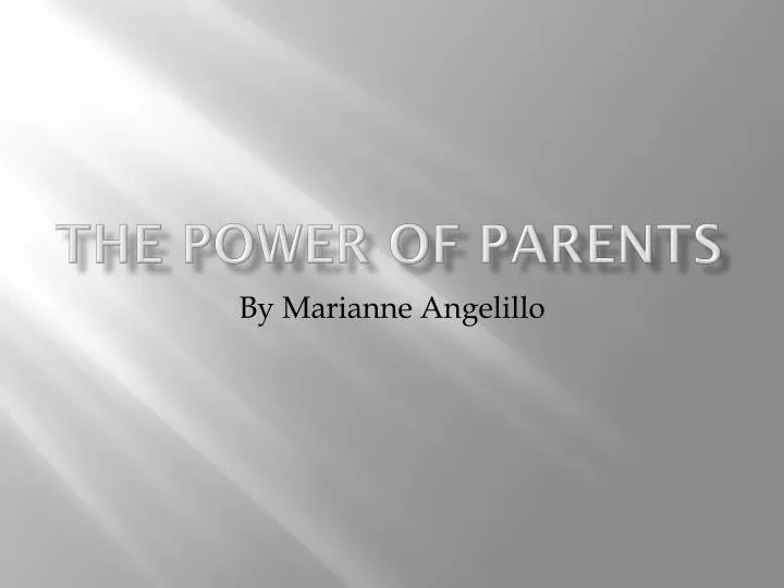 the power of parents
