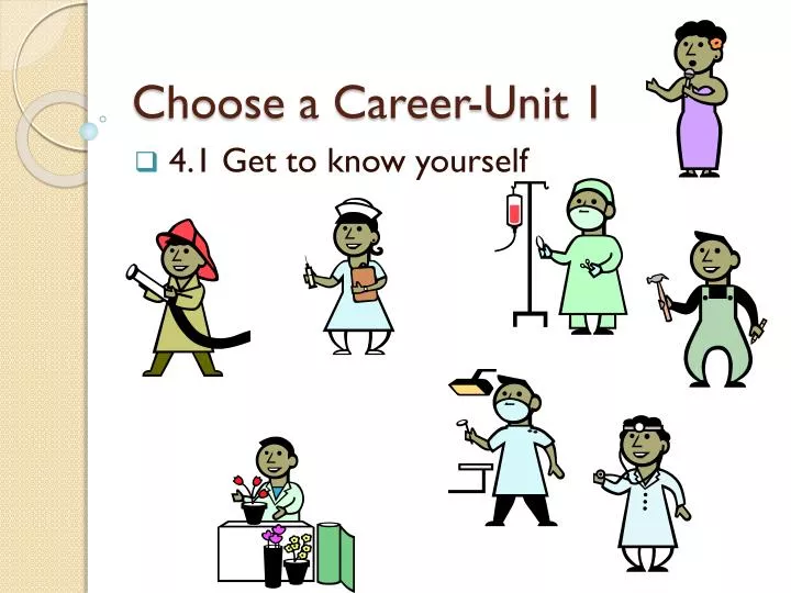 choose a career unit 1