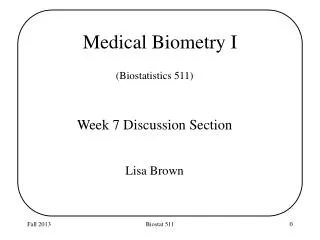 Medical Biometry I