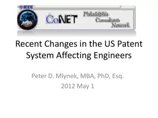 Recent Changes in the US Patent System Affecting Engineers