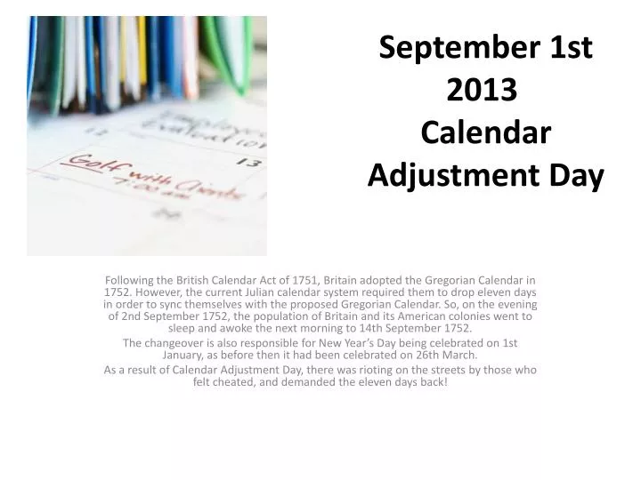 september 1st 2013 calendar adjustment day