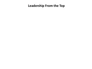 Leadership From the Top