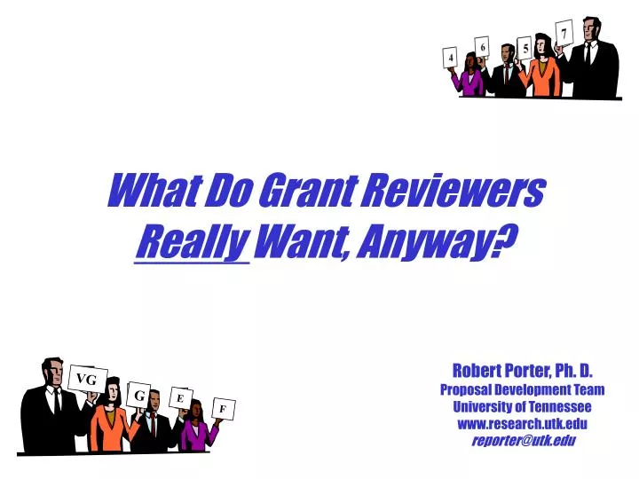 what do grant reviewers really want anyway