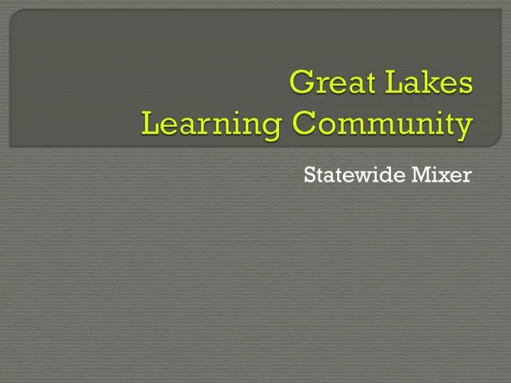 great lakes learning community