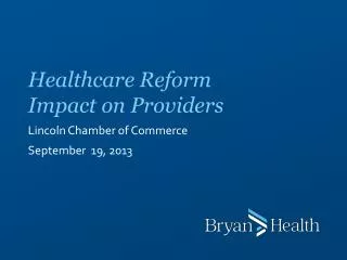 Healthcare Reform Impact on Providers