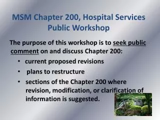 MSM Chapter 200, Hospital Services Public Workshop