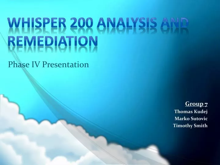 whisper 200 analysis and remediation