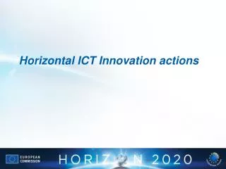 Horizontal ICT Innovation actions