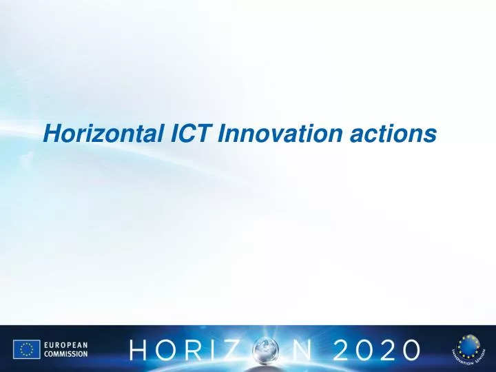 horizontal ict innovation actions