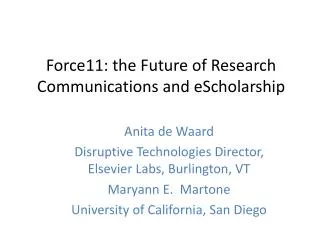 Force11: the Future of Research Communications and eScholarship
