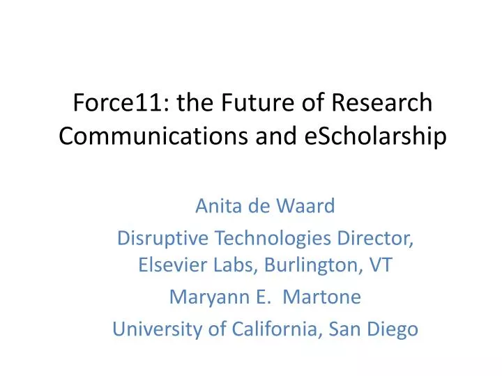 force11 the future of research communications and escholarship