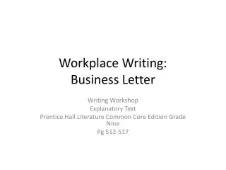 Workplace Writing: Business Letter