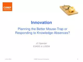 Planning the Better Mouse-Trap or Responding to Knowledge-Absences?