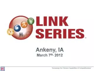 Ankeny, IA March 7 th , 2012