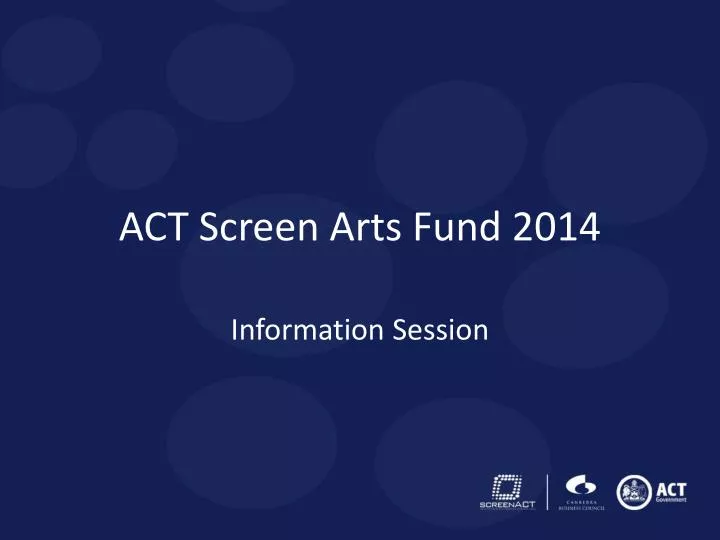act screen arts fund 2014