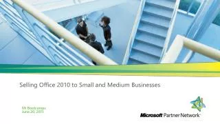 Selling Office 2010 to Small and Medium Businesses