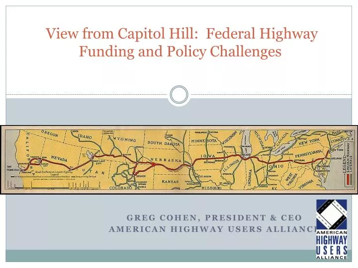 view from capitol hill federal highway funding and policy challenges