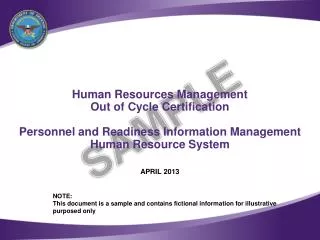 Human Resources Management Out of Cycle Certification Personnel and Readiness Information Management Human Resource Sys