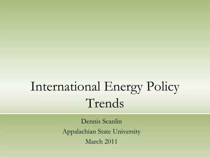 international energy policy trends