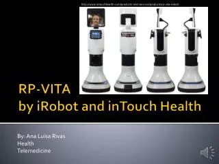 RP-VITA by iRobot and inTouch Health