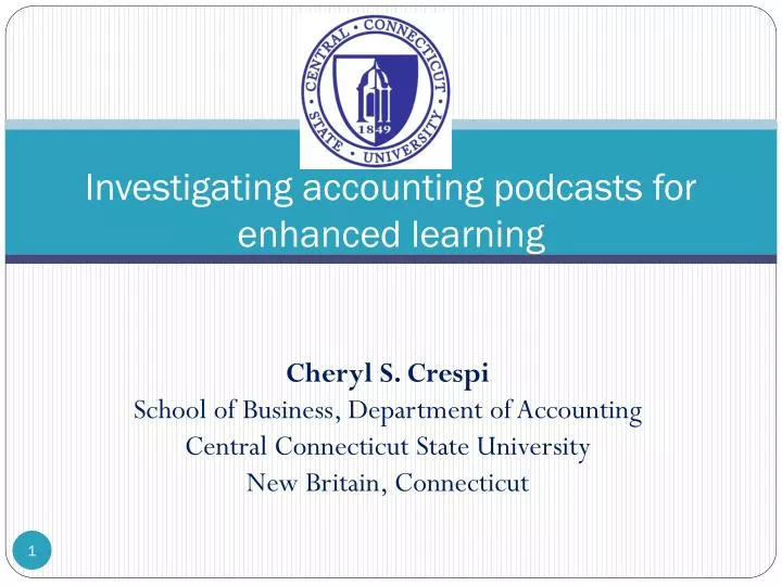 investigating accounting podcasts for enhanced learning