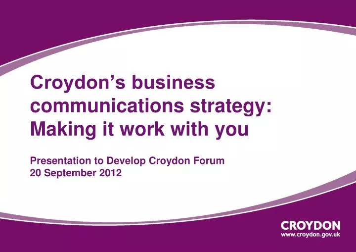 croydon s business communications strategy making it work with you
