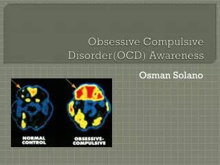 Obsessive Compulsive Disorder(OCD) Awareness