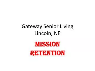 Gateway Senior Living Lincoln, NE