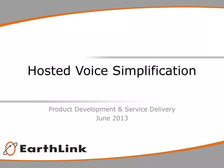 hosted voice simplification