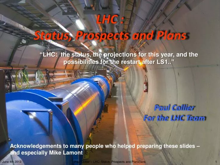 lhc status prospects and plans