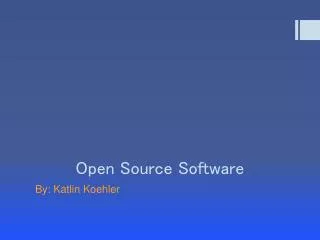 Open Source Software