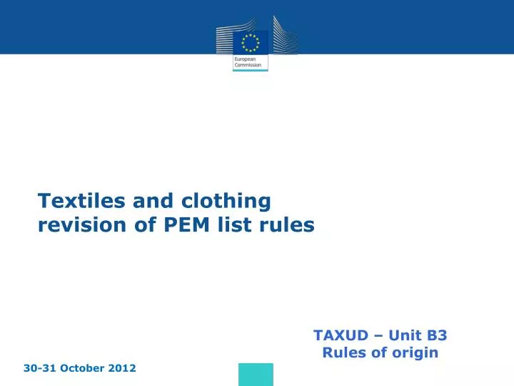textiles and clothing revision of pem list rules