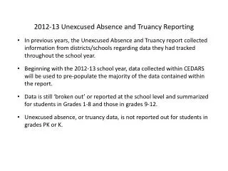 2012-13 Unexcused Absence and Truancy Reporting