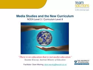 Media Studies and the New Curriculum NCEA Level 3 / Curriculum Level 8