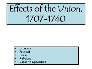 Effects of the Union, 1707-1740